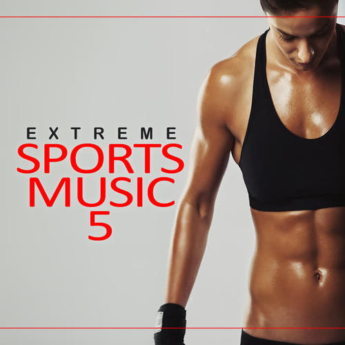 Extreme Sports Music, Vol. 5