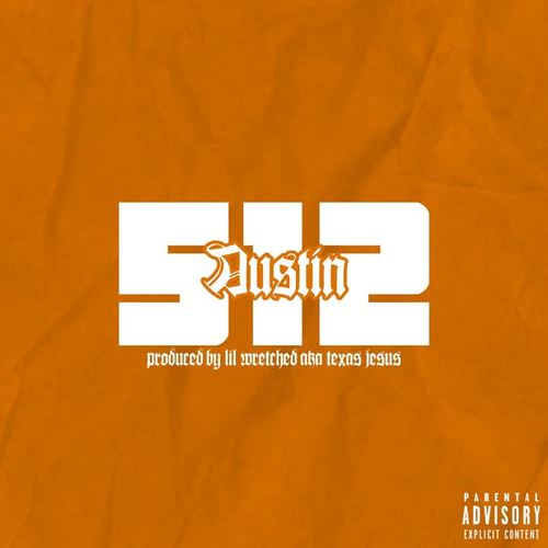 AU$TIN 512 (Explicit)