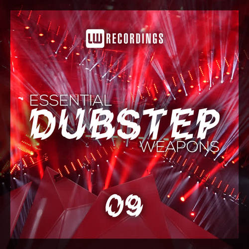 Essential Dubstep Weapons, Vol. 09