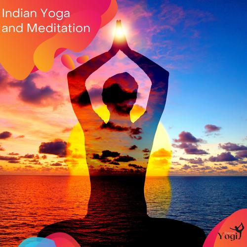 Indian Yoga And Meditation