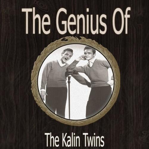 The Genius of Kalin Twins