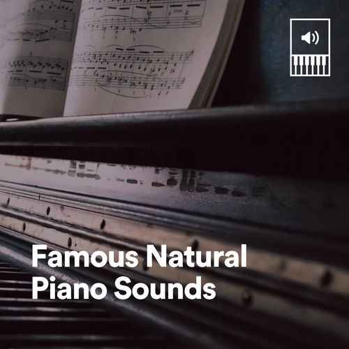 Famous Natural Piano Sounds