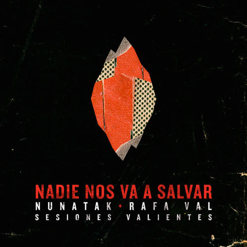 Nadie nos va a salvar (Sesiones Valientes)