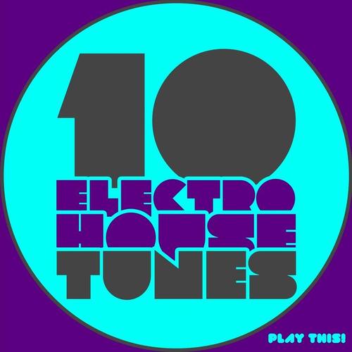 10 Electro House Tunes