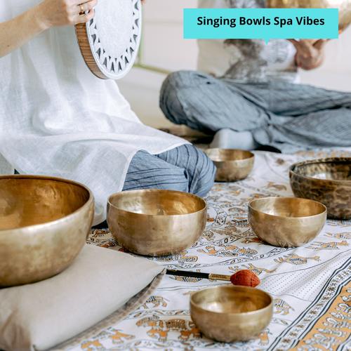 Singing Bowls Spa Vibes