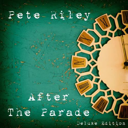 After the Parade (Deluxe Edition)