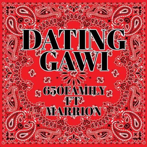 Dating Gawi (feat. Marrion, Joe Henny & Trina650) [Explicit]