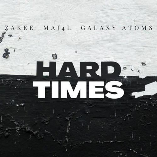 Hard Times (Explicit)