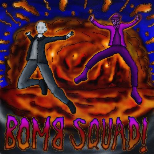 BOMB SQUAD! (feat. DEDSTRAP) [Explicit]