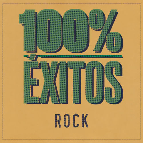 100% Éxitos - Rock (Explicit)