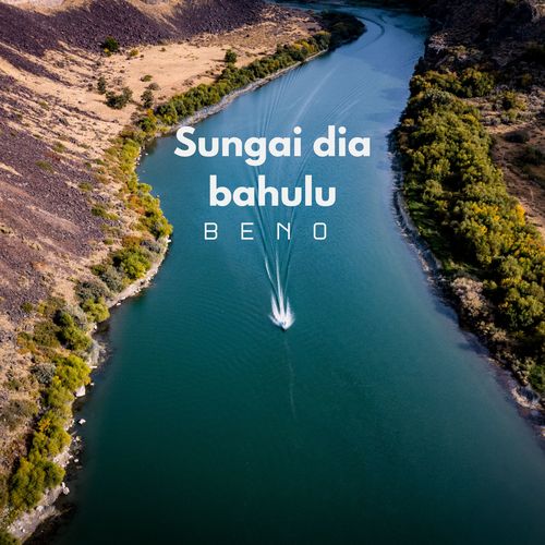 Sungai dia bahulu