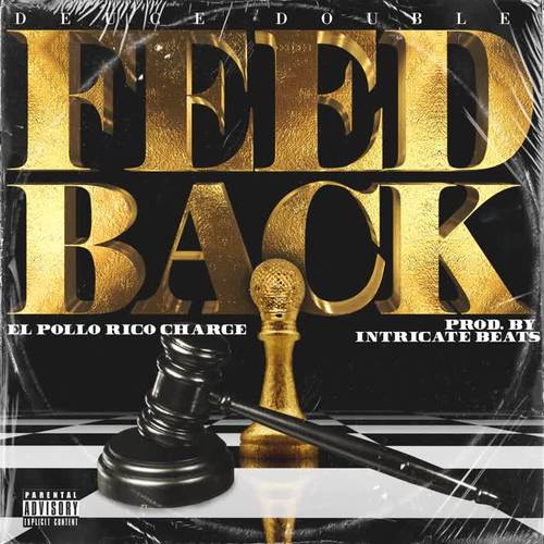 Feedback (El Pollo RICO Charge) [Hot Version] [Explicit]