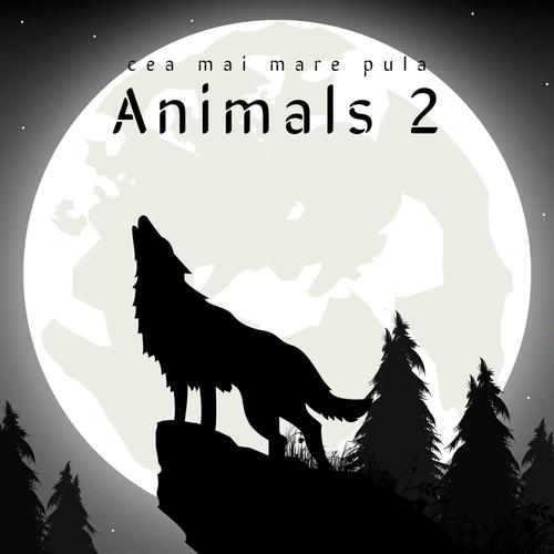 Animals 2 (Explicit)