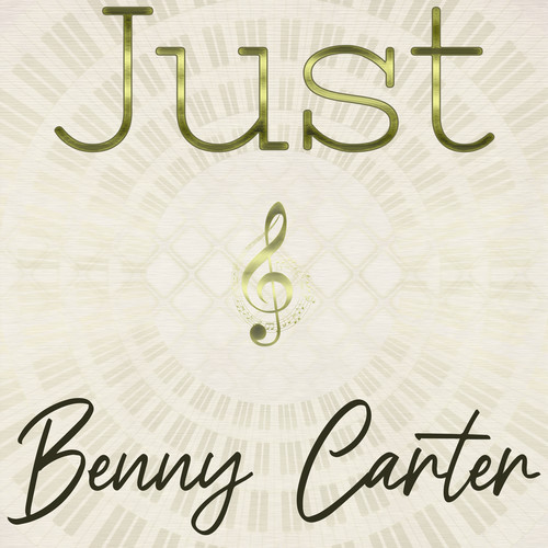 Just Benny Carter