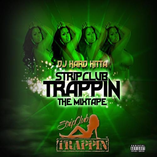 Strip Club Trappin (Explicit)