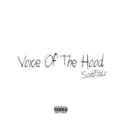 Voice of the Hood (Explicit)