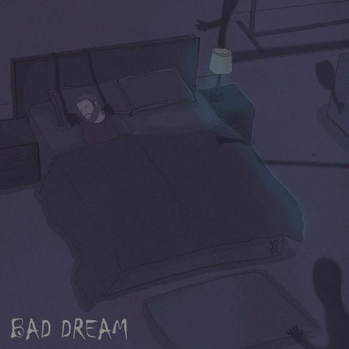 Bad Dream (Explicit)