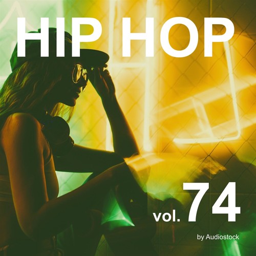 HIP HOP, Vol. 74 -Instrumental BGM- by Audiostock