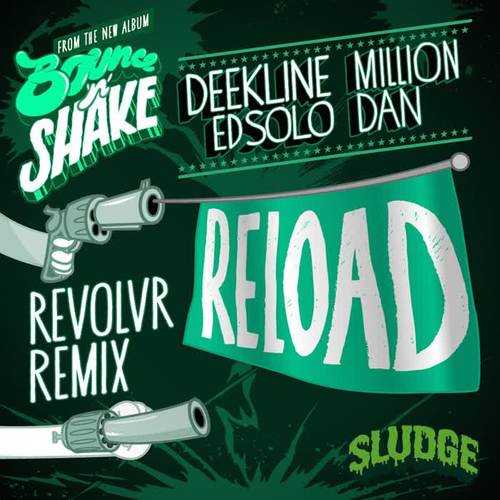 Reload (Revolvr Remix)