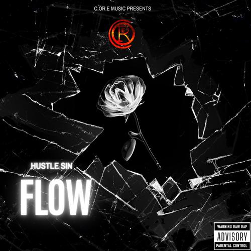 Hustle Sin Flow (feat. L I E F, Mhadi Don, Se7en30 & T R O Y) [Explicit]