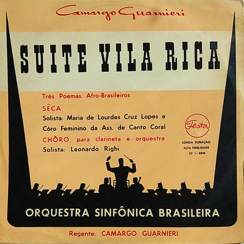 Suite Vila Rica: 3 Poemas Afro-Brasileiros / Sêca / Chôro para Clarineta e Orquestra