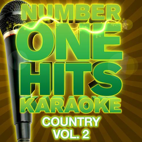 Number One Hits Karaoke: Country Vol. 2