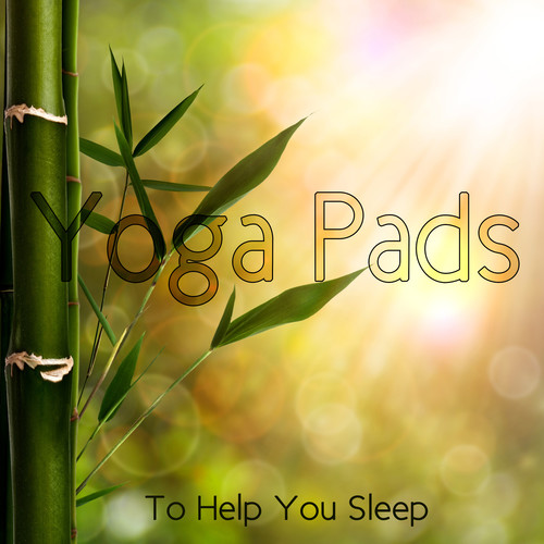 Yoga Pads To Help You Sleep