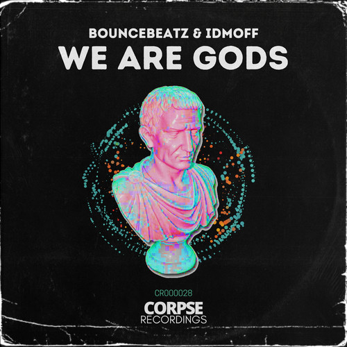 We Are Gods