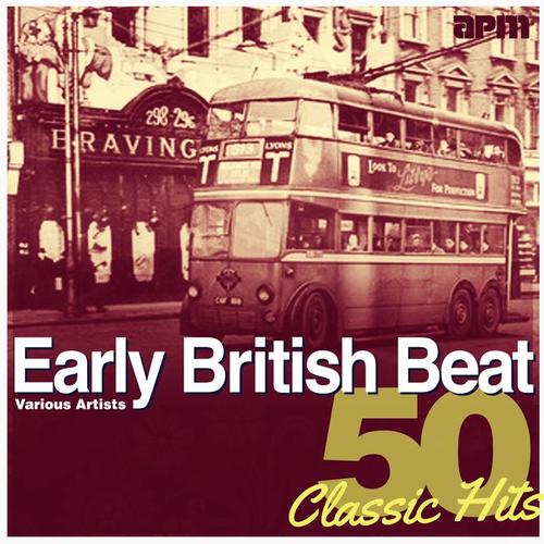 Early British Beat - 50 Classic Hits