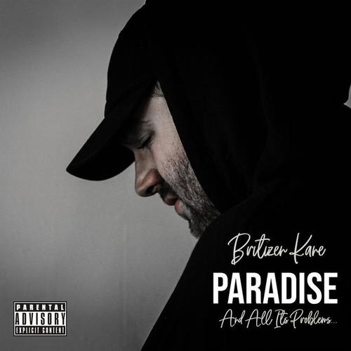 Paradise and All Its Problems (Explicit)