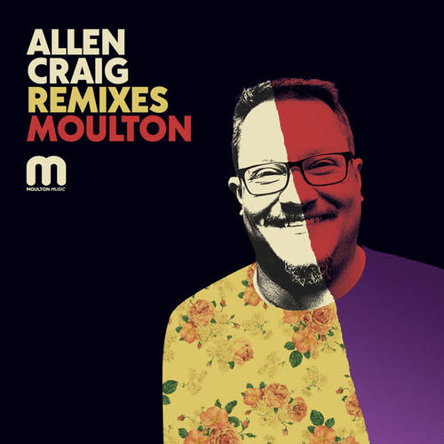 Allen Craig Remixes Moulton