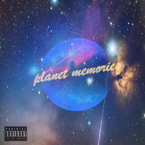 Planet Memories (Explicit)