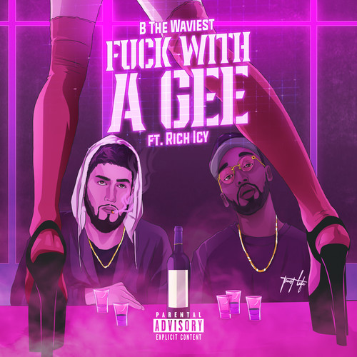 Fuck With A Gee (Explicit)