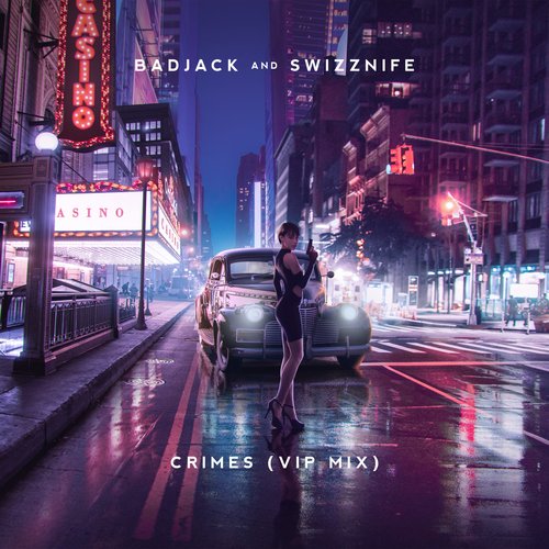 CRIMES (VIP Mix)