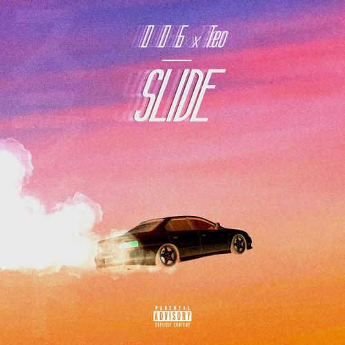 Slide (feat. Teo) [Explicit]