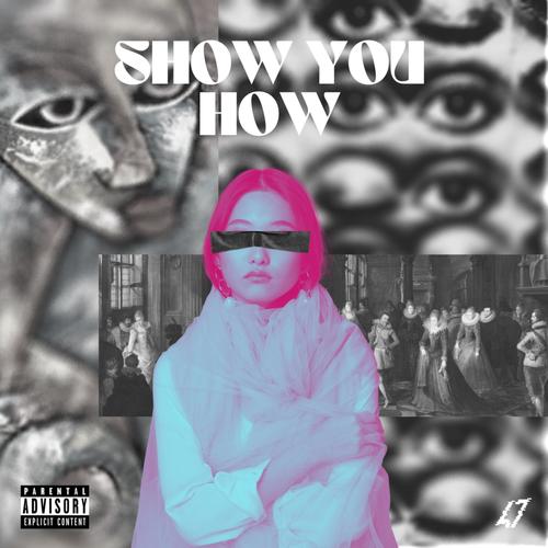 Show You How (Explicit)