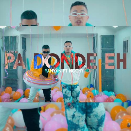 Pa Donde E (feat. Nochy)