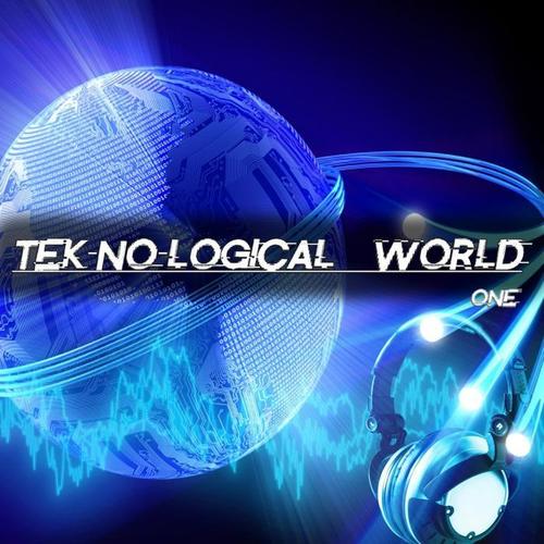 Tek-No-Logical World, One