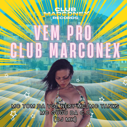 Vem pro Club Marconex (Explicit)