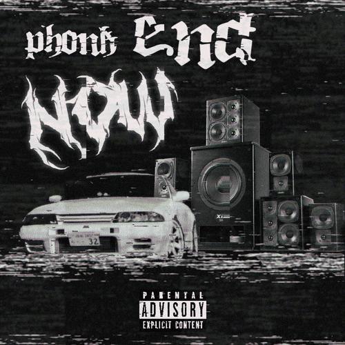 Phonk End Now (Explicit)