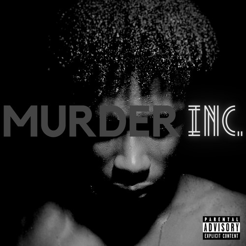 Murder Inc (Explicit)