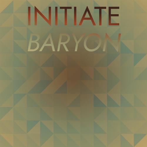 Initiate Baryon