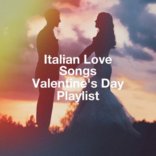 Italian love songs valentine's day playlist