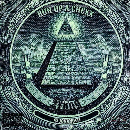 Run Up A Chexx (feat. 2 Yung) [Explicit]