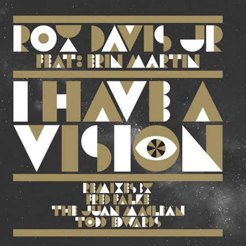 I Have a Vision Remixes