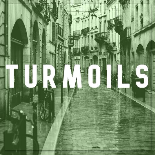 Turmoils