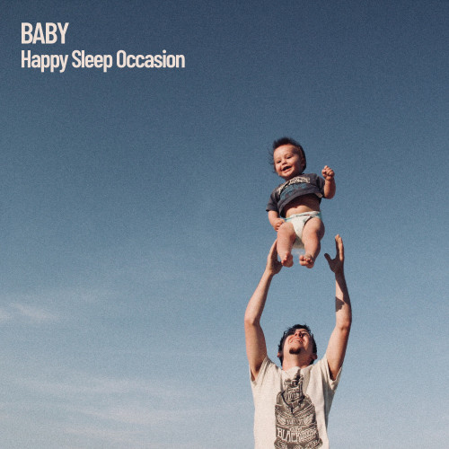 Baby: Happy Sleep Occasion