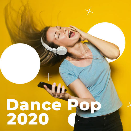 Dance Pop 2020 (Explicit)