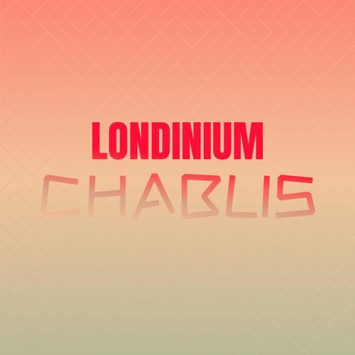 Londinium Chablis