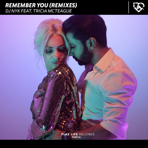 Remember You (feat. Tricia Mc Teague) [Remixes]